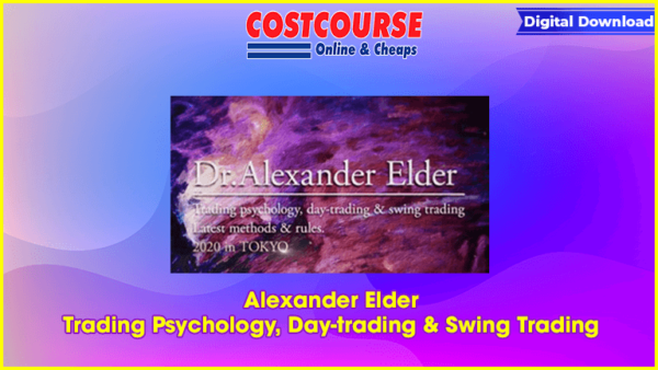 Alexander Elder â€“ Trading Psychology, Day-trading & Swing Trading