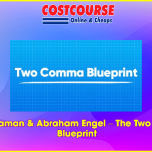 Allan Maman & Abraham Engel â€“ The Two Comma Blueprint