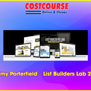 Amy Porterfield â€“ List Builders Lab 2.0
