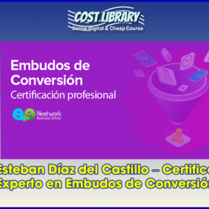 AndrÃ©s Esteban DÃ­az del Castillo â€“ CertificaciÃ³n de Experto en Embudos de ConversiÃ³n