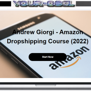 Andrew Giorgi â€“ Amazon Dropshipping Course (2022)