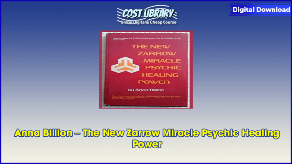 Anna Billion â€“ The New Zarrow Miracle Psychic Healing Power