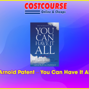 Arnold Patent â€“ You Can Have It All