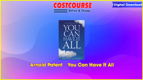 Arnold Patent â€“ You Can Have It All