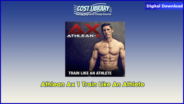 Athlean Ax 1 Train Like An Athlete