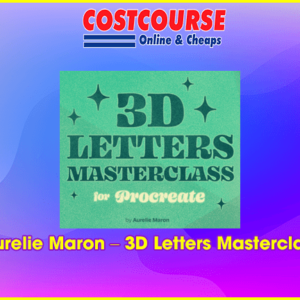 Aurelie Maron â€“ 3D Letters Masterclass