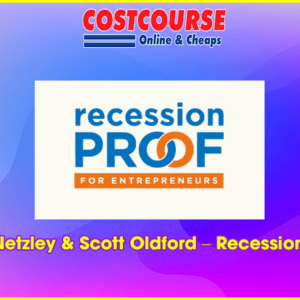 Austin Netzley & Scott Oldford â€“ Recession PROOF