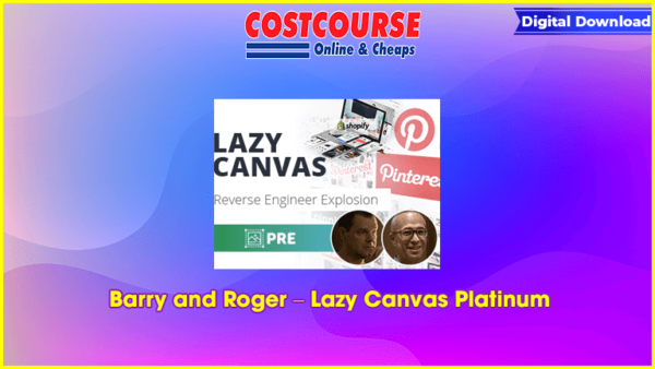 Barry and Roger â€“ Lazy Canvas Platinum