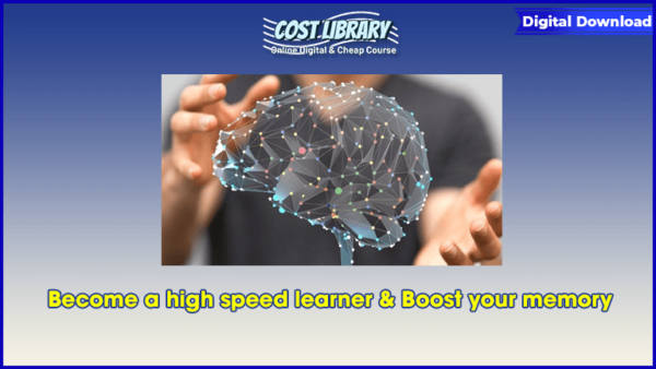 Become a hight speed learner & Boost your memory