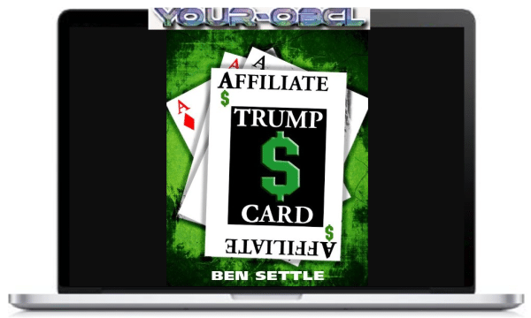 Ben Settle â€“ Affiliate Trump Card