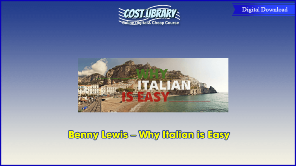 Benny Lewis â€“ Why Italian is Easy