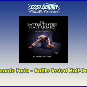 Bernardo Faria â€“ Battle Tested Half-Guard