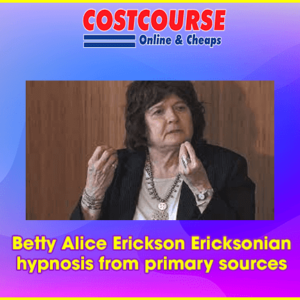 Betty Alice Erickson Ericksonian hypnosis from primary sources