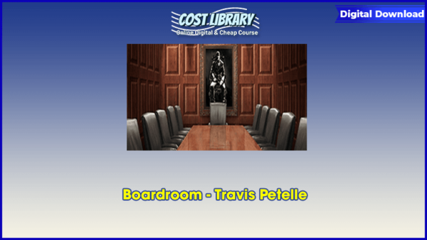 Boardroom â€“ Travis Petelle