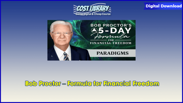 Bob Proctor â€“ Formula for Financial Freedom