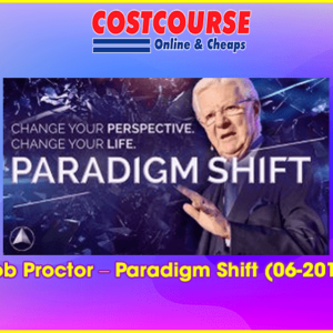 Bob Proctor â€“ Paradigm Shift (06-2019)
