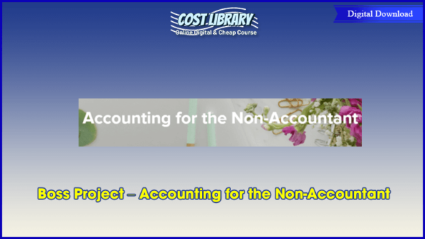 Boss Project â€“ Accounting for the Non-Accountant
