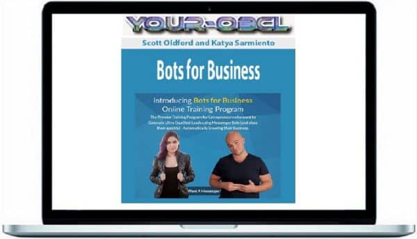 Scott Oldford And Katya Sarmiento â€“ Bots for Business