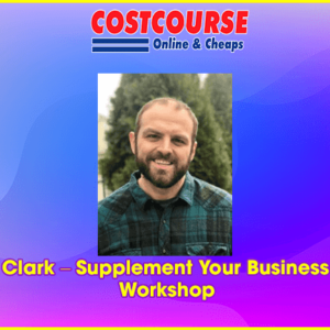 Brandon Clark â€“ Supplement Your Business Premium Workshop