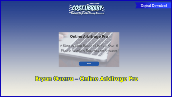 Bryan Guerra â€“ Online Arbitrage Pro