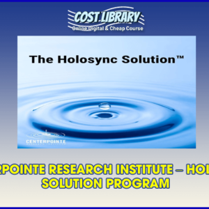 CENTERPOINTE RESEARCH INSTITUTE â€“ HOLOSYNC SOLUTION PROGRAM