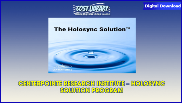 CENTERPOINTE RESEARCH INSTITUTE â€“ HOLOSYNC SOLUTION PROGRAM