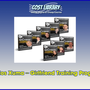 Carlos Xuma â€“ Girlfriend Training Program
