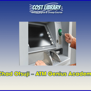 Chad Otsuji â€“ ATM Genius Academy