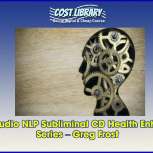 Chargedaudio NLP Subliminal CD Health Enhancement Series â€“ Greg Frost