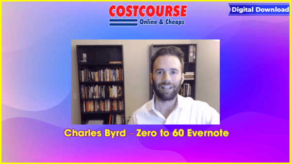 Charles Byrd â€“ Zero to 60 Evernote