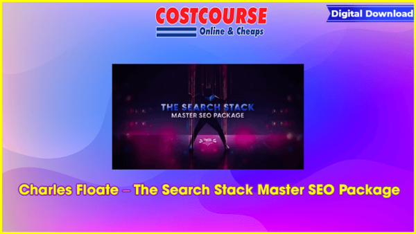 Charles Floate â€“ The Search Stack Master SEO Package