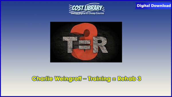 Charlie Weingroff â€“ Training = Rehab 3