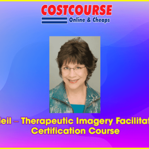 Cheryl Oâ€™Neil â€“ Therapeutic Imagery Facilitator â€“ Online Certification Course