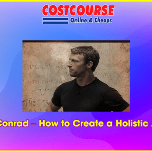 Chip Conrad â€“ How to Create a Holistic Athlete