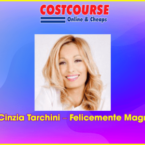 Cinzia Tarchini â€“ Felicemente Magri