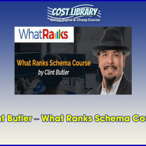 Clint Butler â€“ What Ranks Schema Course