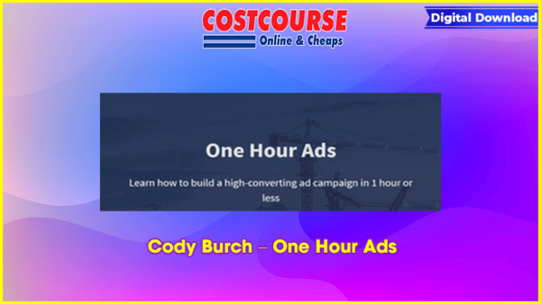 Cody Burch â€“ One Hour Ads