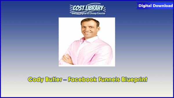 Cody Butler â€“ Facebook Funnels Blueprint