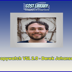 Copywatch VSL 2.0 â€“ Derek Johanson