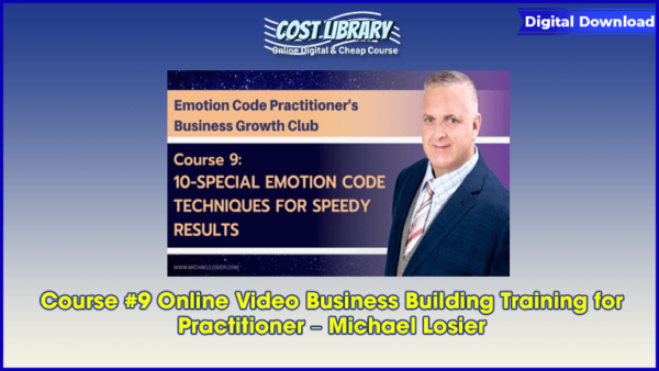 Course #9 Online Video Business Building Training for Practitioner â€“ Michael Losier