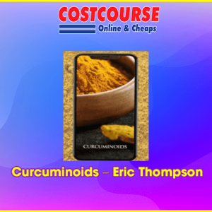 Curcuminoids â€“ Eric Thompson