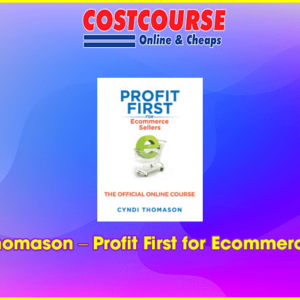 Cyndi Thomason â€“ Profit First for Ecommerce Sellers