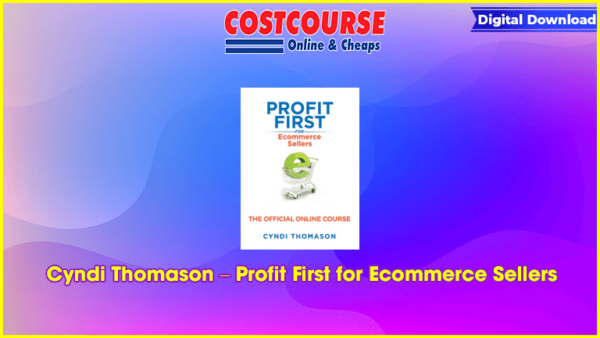 Cyndi Thomason â€“ Profit First for Ecommerce Sellers