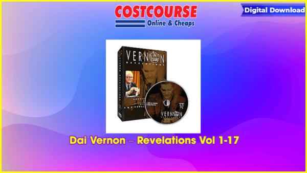 Dai Vernon â€“ Revelations Vol 1-17