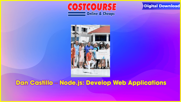 Dan Castillo â€“ Node.js: Develop Web Applications