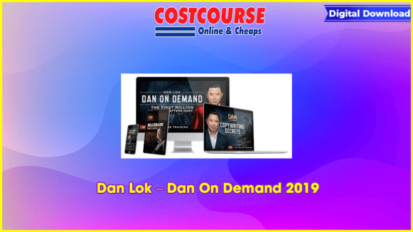 Dan Lok â€“ Dan On Demand 2019