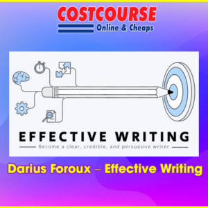 Darius Foroux â€“ Effective Writing