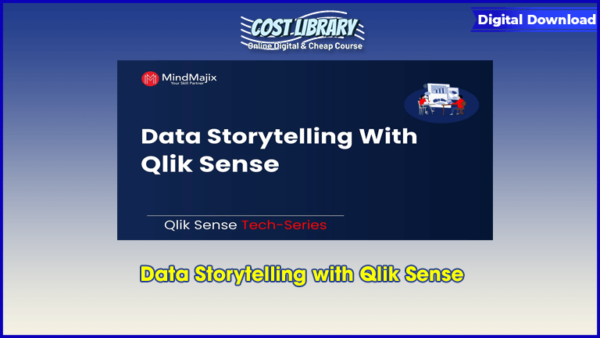 Data Storytelling with Qlik Sense