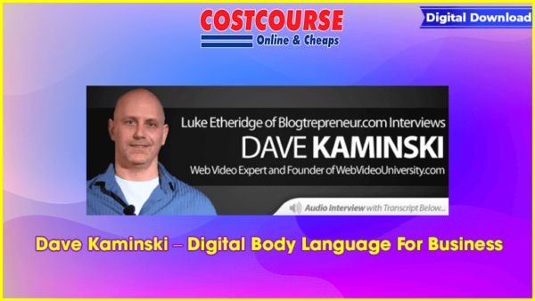 Dave Kaminski â€“ Digital Body Language For Business