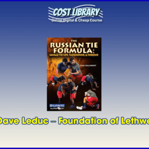 Dave Leduc â€“ Foundation of Lethwei